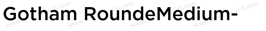 Gotham RoundeMedium字体转换